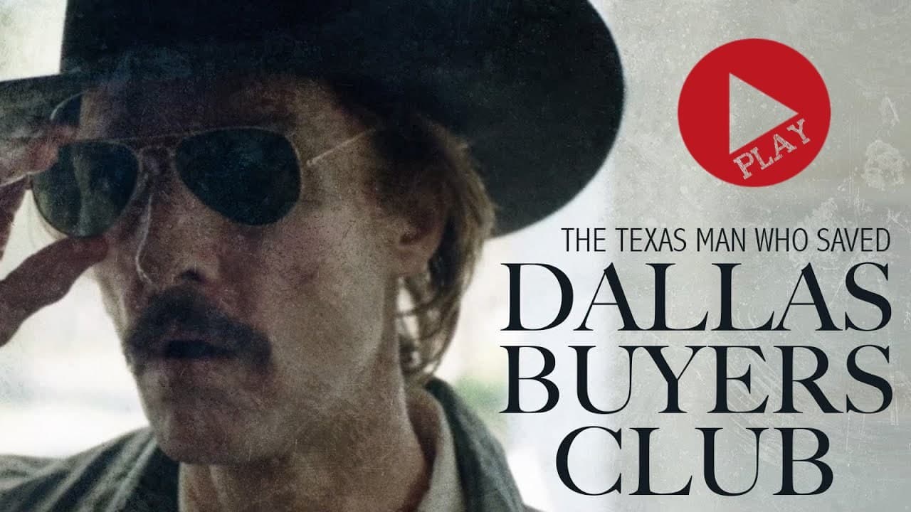 The Texas Man Who Saved Dallas Buyers Club